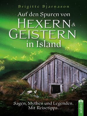 cover image of Auf den Spuren von Hexern und Geistern in Island